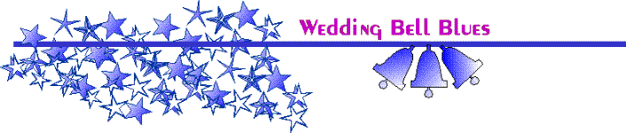 Wedding Bell Blues